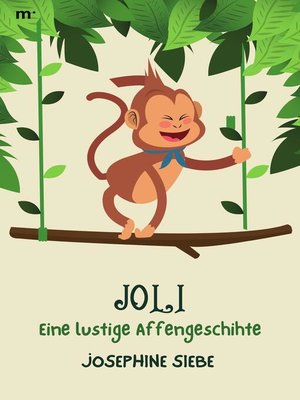 cover image of Joli--Eine lustige Affengeschichte